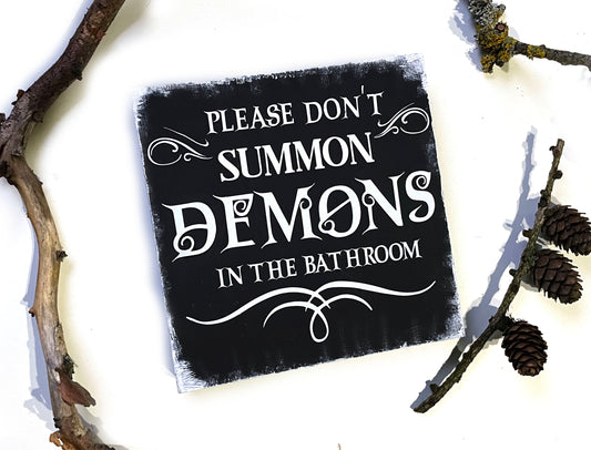 Holzschild Please don't summon demons Dekoschild Farmhouse