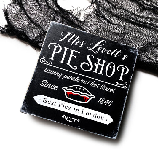 Holzschild Mrs. Lovetts Pie Shop Sweeney Todd Dekoschild Gothic Farmhouse