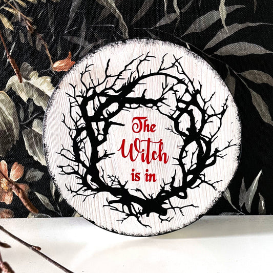 Holzschild Farmhouse-Style The witch is in Spooky Halloween