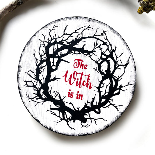 Holzschild Farmhouse-Style The witch is in Spooky Halloween