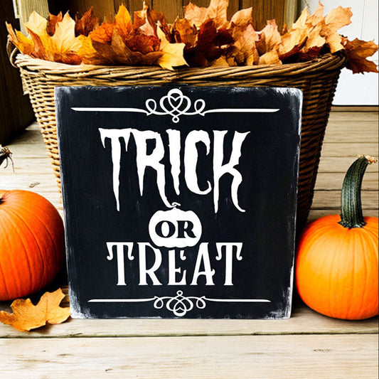 Wooden Sign Halloween Trick or Treat Farmhouse