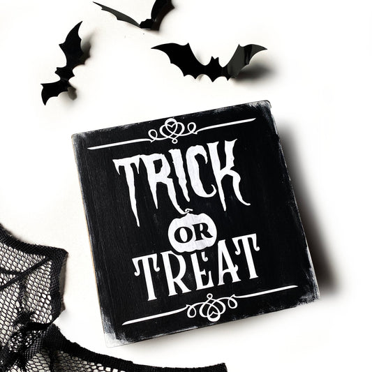 Wooden Sign Halloween Trick or Treat Farmhouse